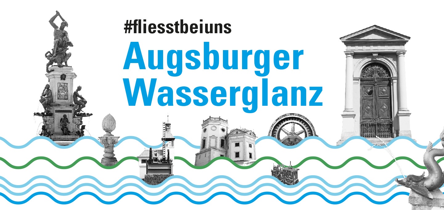 Augsburg: Welterbe-Fest „Augsburger Wasserglanz“ am 20. Juli 2019