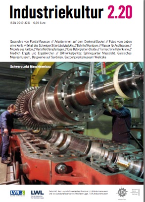 Essen: Industriekultur-Heft 2.20 erschienen: Schwerpunkt Maschinenbau