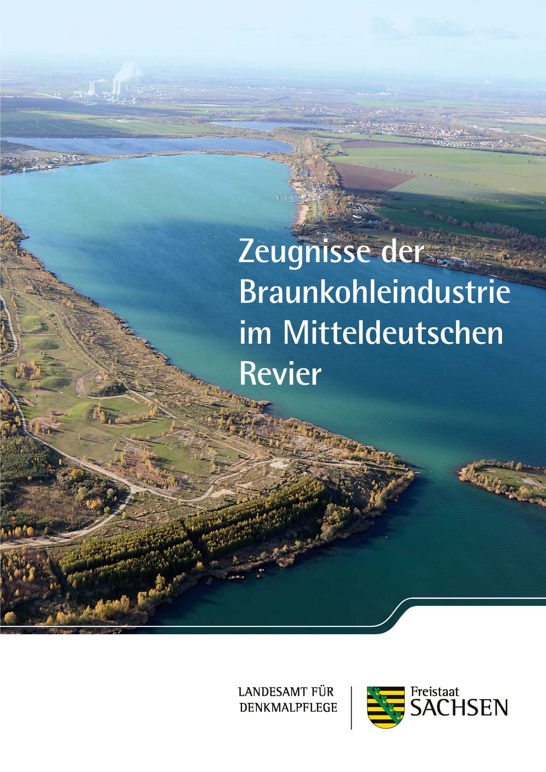 Zeugnisse der Braunkohleindustrie in Sachsen – zwei neue Broschüren erschienen